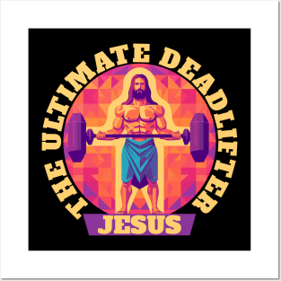 Jesus The Ultimate Deadlifter Icon Posters and Art